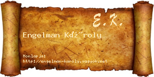 Engelman Károly névjegykártya